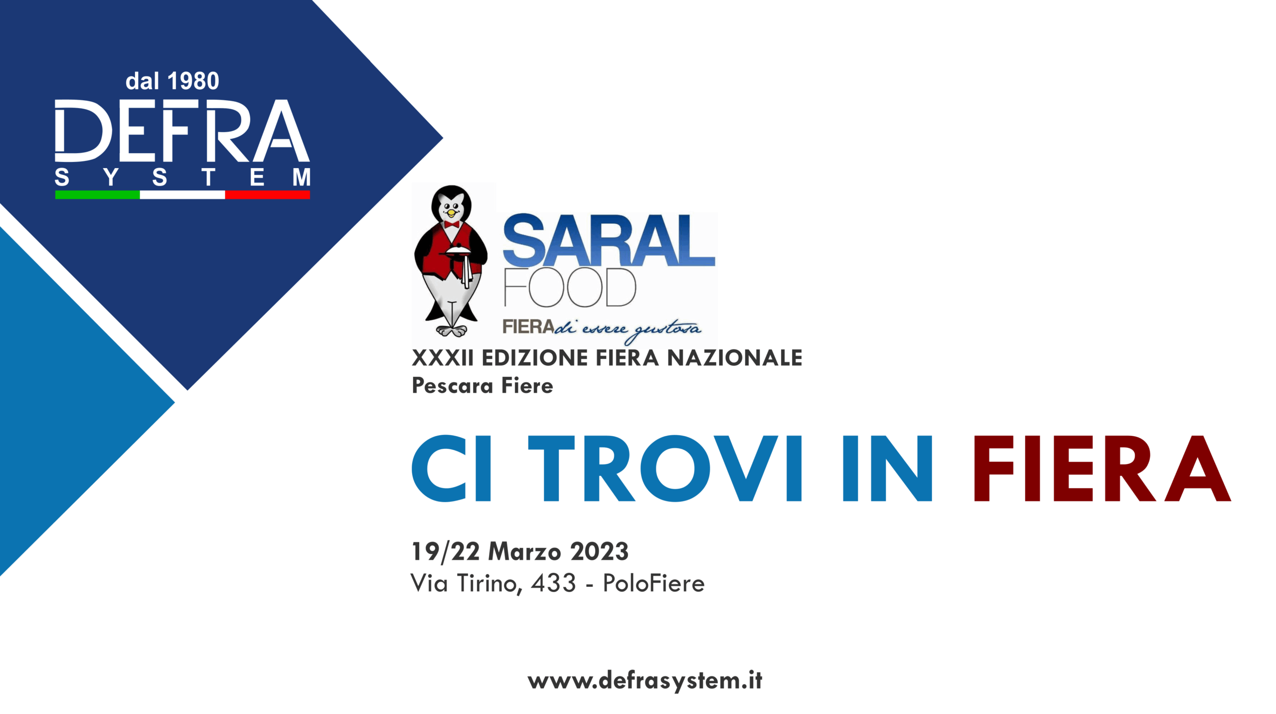 DEFRA SYSTEM AL SARAL FOOD DAL 19 AL 22 MARZO 2023